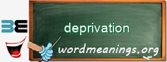 WordMeaning blackboard for deprivation